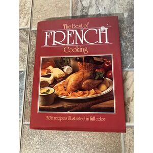 The Best‎ of French Cooking Cookbook 306 Recipes Illustrated Full Color Larousse